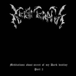 Terra Teratos : Meditations About Secret of My Dark Destiny. Part 2